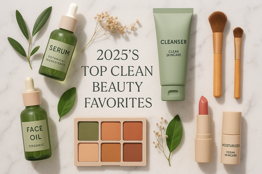 Top Natural & Clean Beauty Products Americans Are Loving in 2025 (And Why)